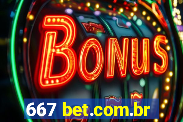 667 bet.com.br